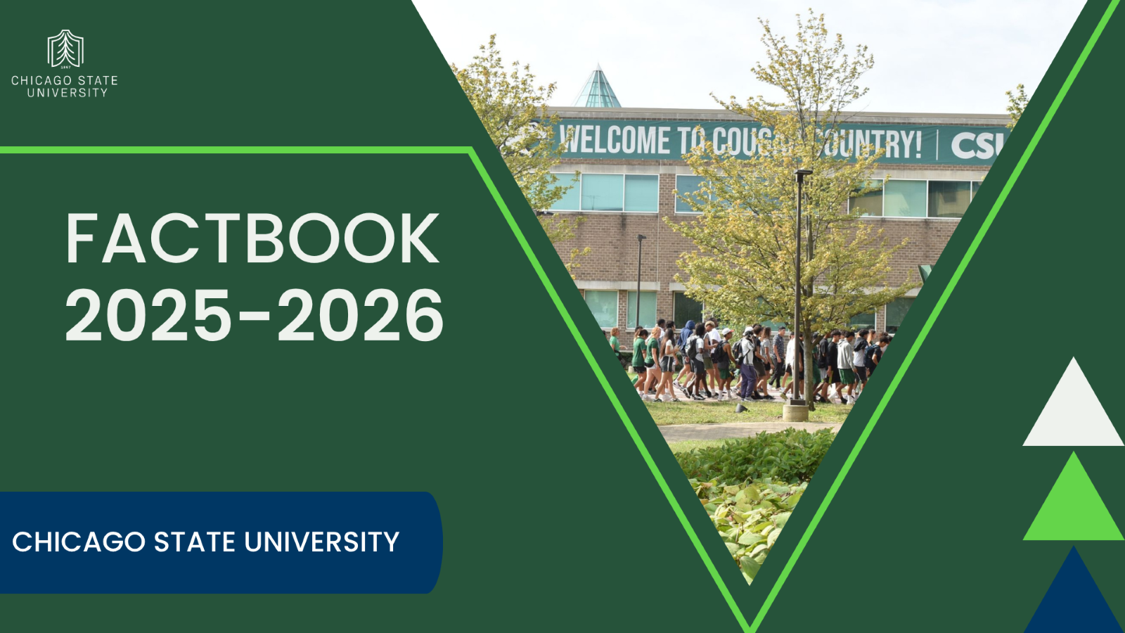 Cover of the Chicago State University Factbook 2024–2025. The design features a dark green geometric border framing a photo of a large group of students walking on campus in front of a building. The CSU logo is in the top left corner, and "Factbook 2024–2025" is written in large white text on the left.