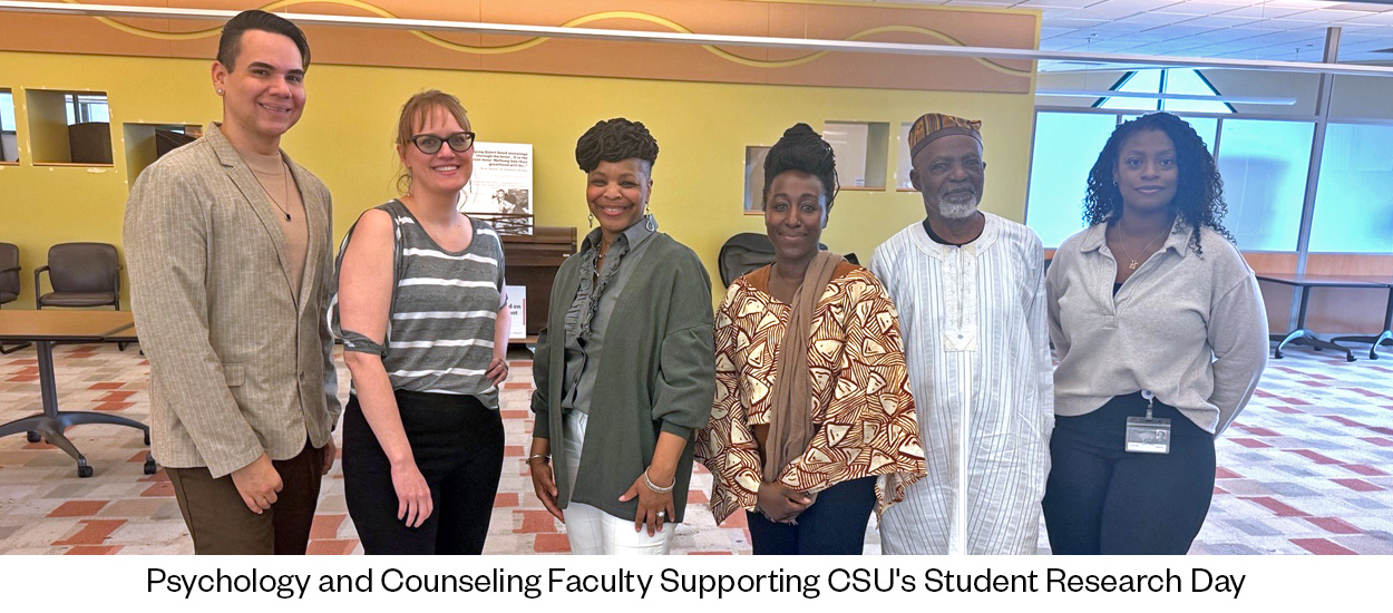 Psychology and Counseling Faculty Supporting CSU's Student Research Day